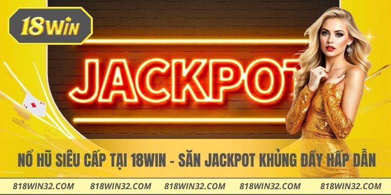 Nổ hũ siêu cấp