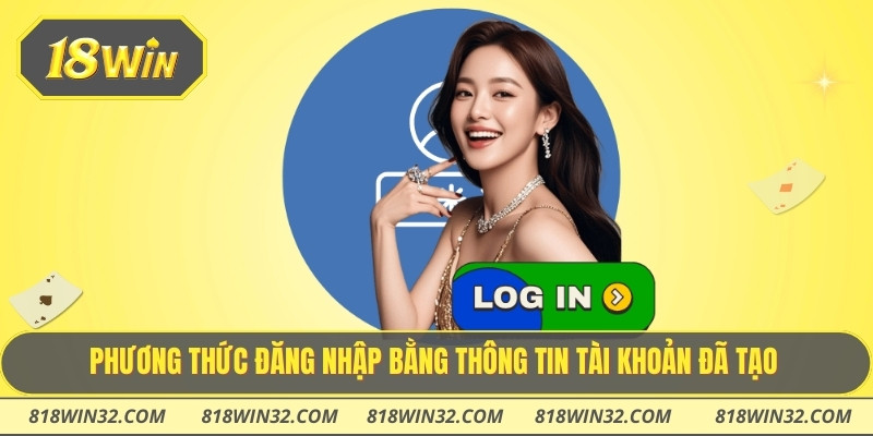 Phương thức đăng nhập bằng thông tin tài khoản đã tạo